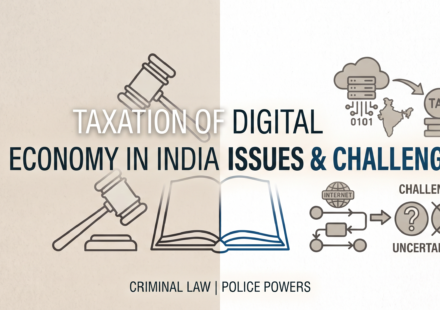 Taxation of Digital Economy in India: Issues & Challenges