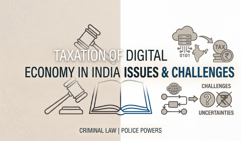 Taxation of Digital Economy in India: Issues & Challenges